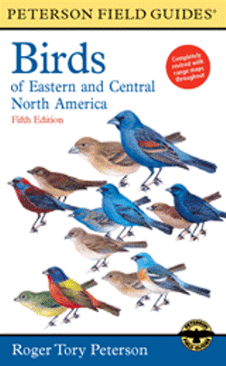 A Field Guide to the Birds of Eastern and Central North America